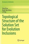 Book cover for Topological Structure of  the Solution Set for Evolution Inclusions