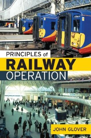 Cover of Principles of Railway Operation