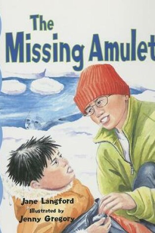Cover of The Missing Amulet