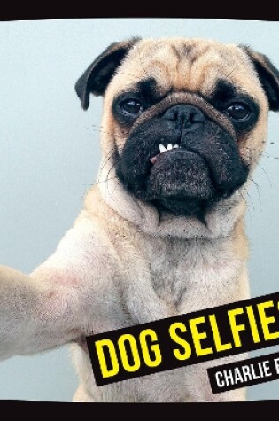 Cover of Dog Selfies