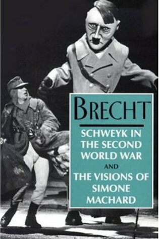 Cover of Schweyk in the Second World War and the Visions Ofsimone Machard