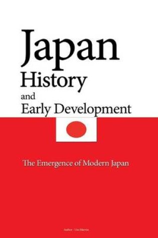 Cover of Japan History, and Early Development