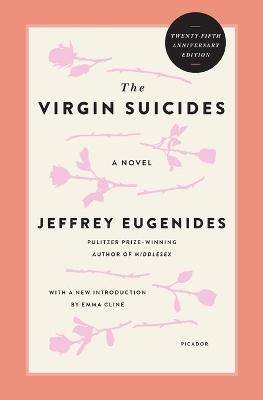 Book cover for The Virgin Suicides (Twenty-Fifth Anniversary Edition)