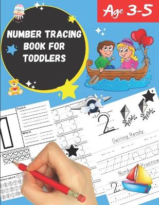 Cover of Number tracing Book For Toddlers Age 3-5