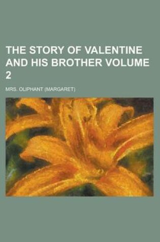 Cover of The Story of Valentine and His Brother Volume 2