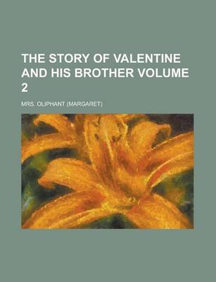 Book cover for The Story of Valentine and His Brother Volume 2