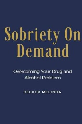 Cover of Sobriety on Demand