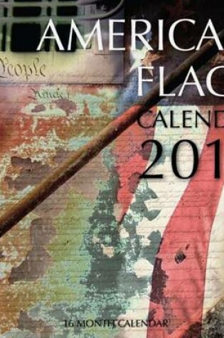 Cover of American Flags Calendar 2016