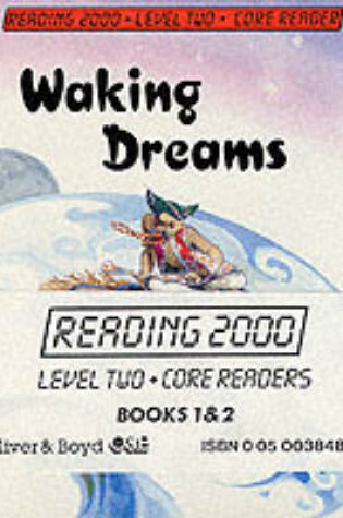 Cover of Reading 2000 Level 02 Core Readers (Waking Dreams/Super Folk)