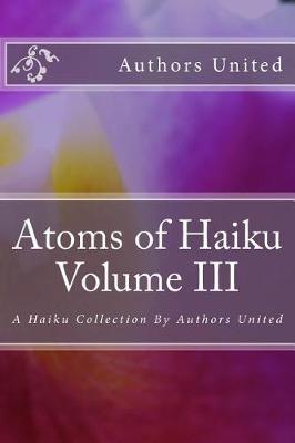 Book cover for Atoms of Haiku Volume III