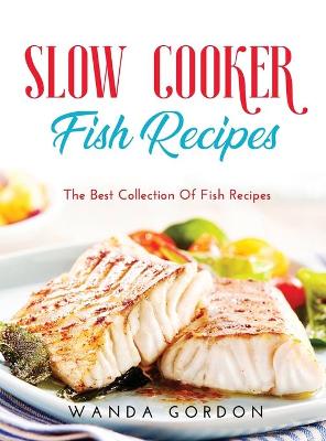 Book cover for Slow Cooker Fish Recipes