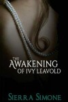 Book cover for The Awakening of Ivy Leavold