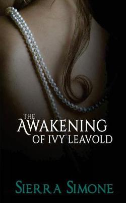 Book cover for The Awakening of Ivy Leavold