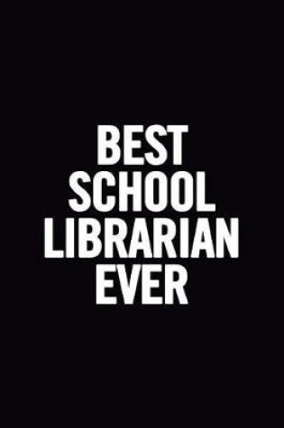 Cover of Best School Librarian Ever