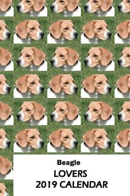 Book cover for Beagle Lovers 2019 Calendar