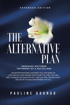 Book cover for The Alternative Plan
