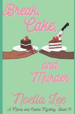 Cover of Break, Cake, and Murder