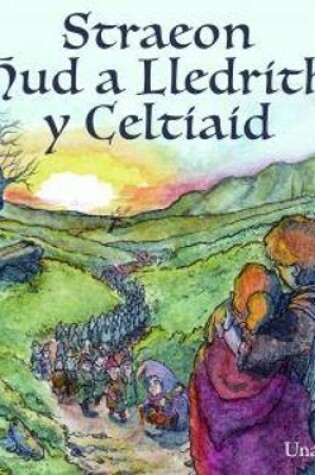 Cover of Straeon Hud a Lledrith y Celtiaid