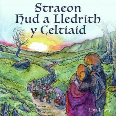 Book cover for Straeon Hud a Lledrith y Celtiaid