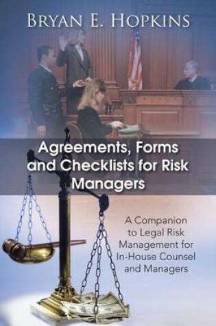 Cover of Agreements, Forms and Checklists for Risk Managers