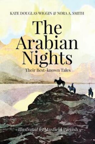Cover of The Arabian Nights, Their Best-known Tales