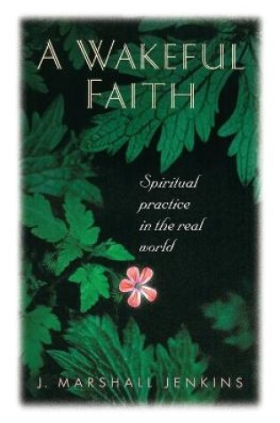 Cover of A Wakeful Faith