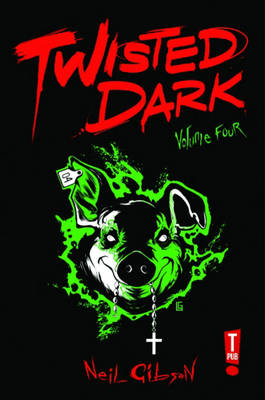 Book cover for Twisted Dark Volume 4
