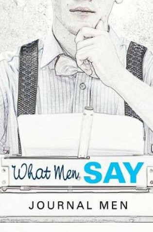 Cover of What Men Say