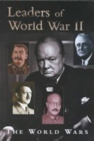 Cover of Leaders of World War II