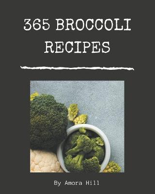 Book cover for 365 Broccoli Recipes