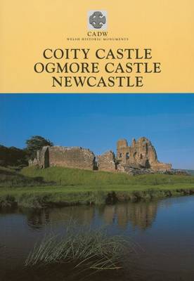 Book cover for Coity Castle, Ogmore Castle, Newcastle