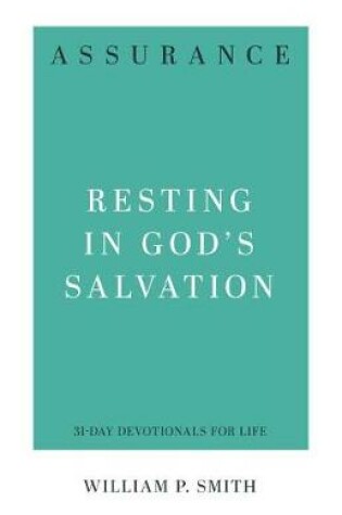 Cover of Assurance: Resting in God's Salvation