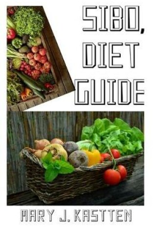 Cover of Sibo, Diet Guide