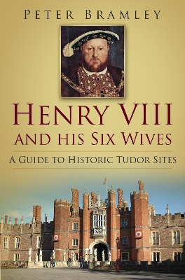 Book cover for Henry VIII and his Six Wives