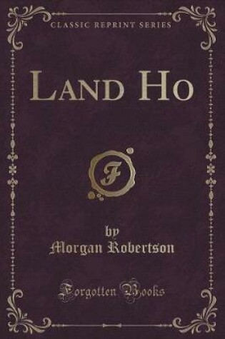 Cover of Land Ho (Classic Reprint)