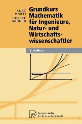 Cover of Grundkurs Mathematik Fur Ingenieure, Natur- Und Wirtschaftswissenschaftler