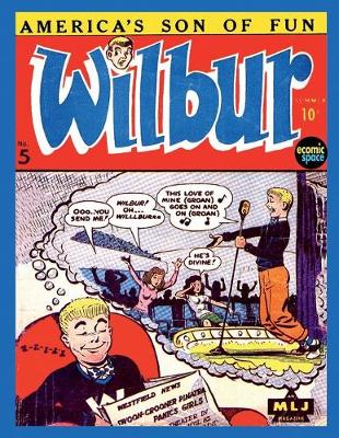 Book cover for Wilbur Comics #5