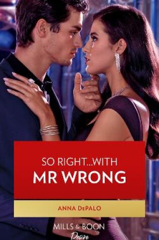 Cover of So Right…With Mr. Wrong