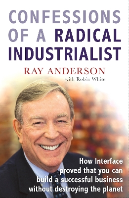 Book cover for Confessions of a Radical Industrialist