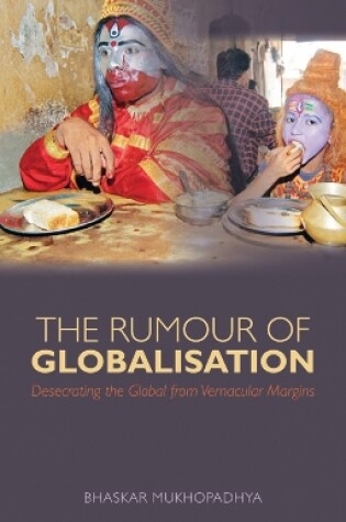 Cover of The Rumour of Globalisation
