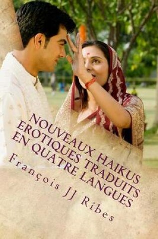 Cover of Nouveaux Haikus Erotiques Traduits En Quatre Langues