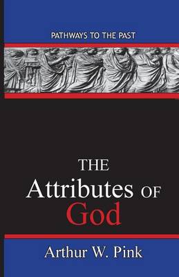 Book cover for The Attributes Of God