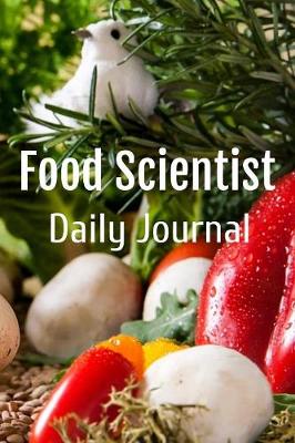 Book cover for Food Scientist Daily Journal