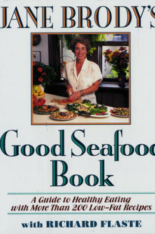 Cover of Jane Brody's Good Seafood Book