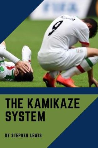 Cover of THE KAMIKAZE SYSTEM