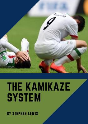 Book cover for THE KAMIKAZE SYSTEM