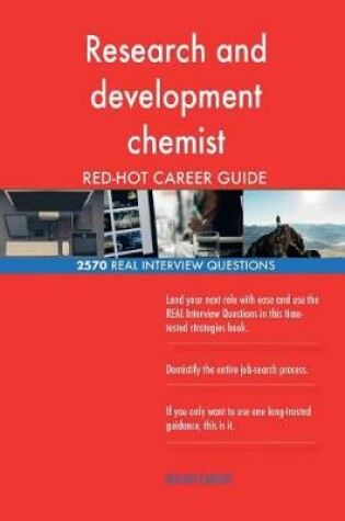 Cover of Research and development chemist RED-HOT Career; 2570 REAL Interview Questions