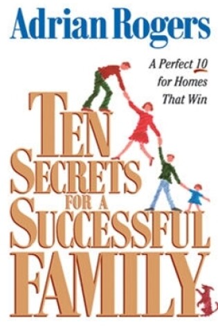 Cover of Ten Secrets for a Successful Family