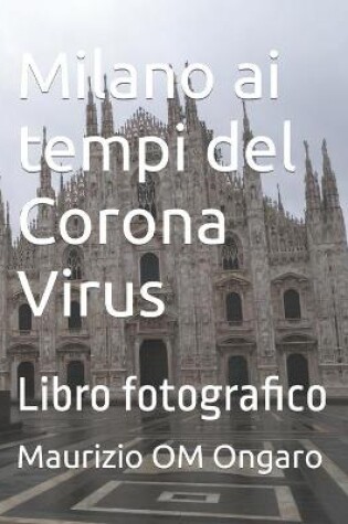 Cover of Milano ai tempi del Corona Virus