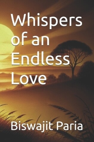 Cover of Whispers of an Endless Love